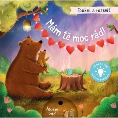 Foukni a rozsviť - Mám tě moc rád! Svojtka & Co. s. r. o.