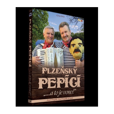 Plzeňský Pepíci -...a to je vono! CDDVD