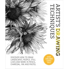 Artist's Drawing Techniques: Discover How to Draw Landscapes, People, Still Lifes and More, in Pencil, Charcoal, Pen and Pastel