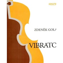 Vibrato pro housle od Zdeněk Gola