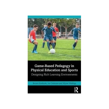Image 1 of Game-Based Pedagogy in Physical Education and Sports | Ivo (L&Ving Dokman, Wytse (Windesheim Univ of Applied Sciences Walinga