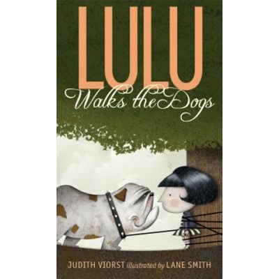 Lulu Walks the Dogs | Judith Viorst Lane Smith