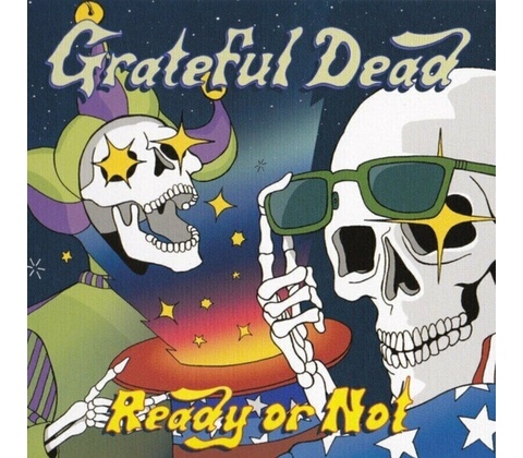 GRATEFUL DEAD - READY OR NOT CD