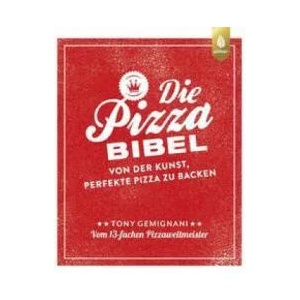 Die Pizza-Bibel | Tony Gemignani (ISBN: 9783818611682)
