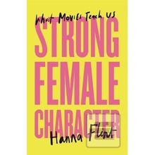 Strong Female Character - Hanna Flint