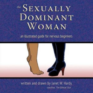 Greenery Press Sexually Dominant Woman | Janet W Hardy
