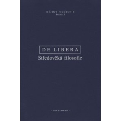 Filosofie v období středověku, 2. opravené vydání - Alain deLibera