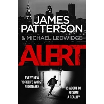 Alert: - Michael Bennett 8 - James Patterson