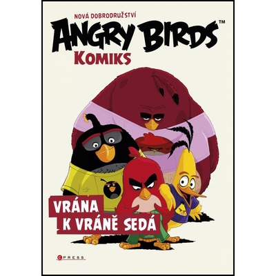 Angry Birds ve filmu – Komiks: Vrána k vráně sedá