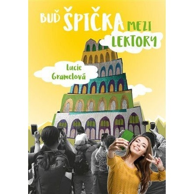 Buď špička mezi lektory - Gramelová Lucie