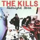 KILLS: MIDNIGHT BOOM CD