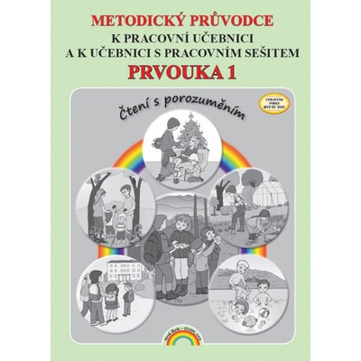 Metodický průvodce Prvouka 1 k učebnici s pracovním sešitem a k pracovní učebnici, Čtení s