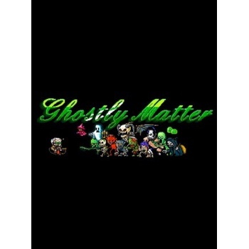 Ghostly Matter