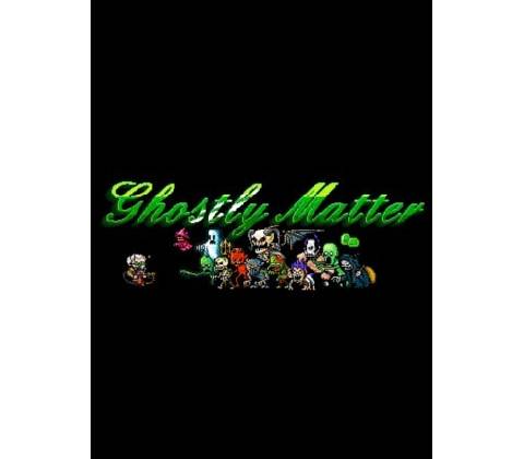 Ghostly Matter