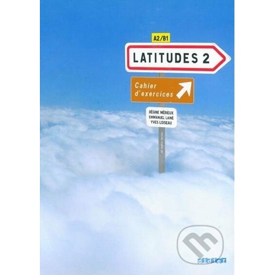 Latitudes 2 Exercices+CD - DIDIER JEUNESSE