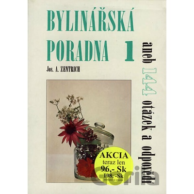 Bylinářska poradna 1 - Josef A. Zentrich