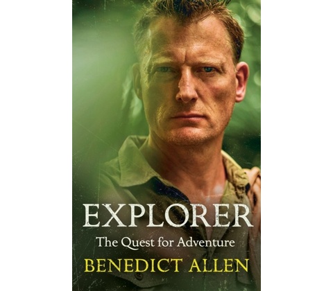 Explorer - Benedict Allen