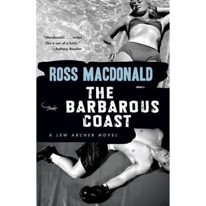 Barbarous Coast | Ross Macdonald (ISBN: 9780307279033)