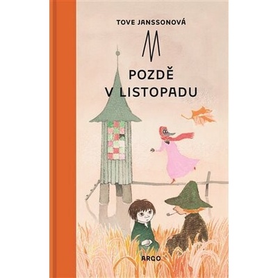 Pozdě v listopadu - Janssonová Tove