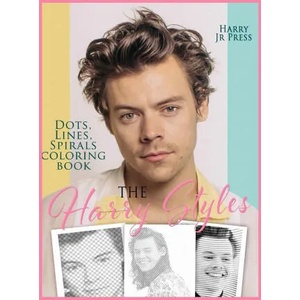 Harry Styles Dots Lines Spirals Coloring Book | Harry Press Jr (2021)