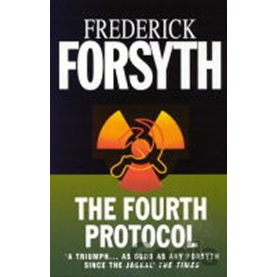 The Fourth Protocol - Frederick Forsyth