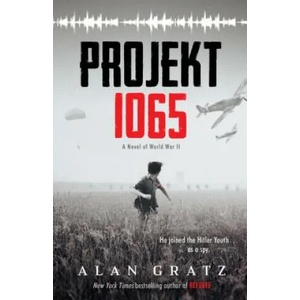 Projekt 1065: A Novel of World War II | Alan Gratz (ISBN: 9780545880169)