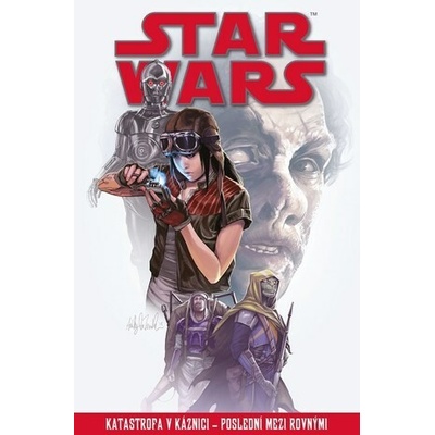 Star Wars – Katastrofa v káznici – Poslední mezi rovnými