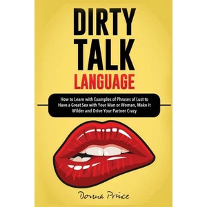 Dirty Talk Language (ISBN: 9781801142991)
