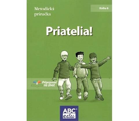 Priatelia! Metodická príručka