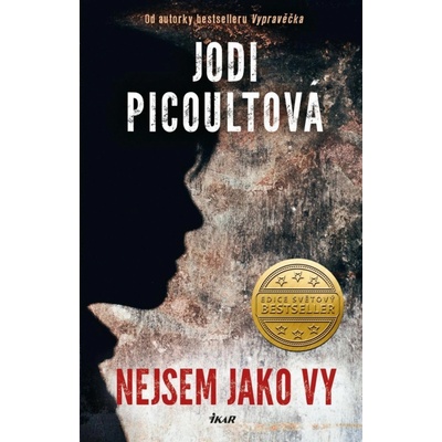 Nejsem jako vy - Jodi Picoult
