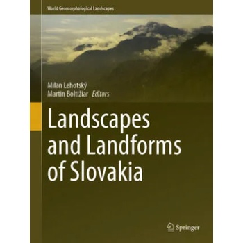 Image 1 of Landscapes and Landforms of Slovakia | Milan Lehotský, Martin Boltiziar