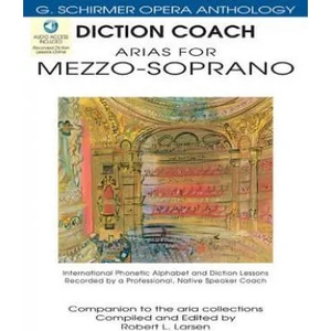 Diction Coach - G. Schirmer Opera Anthology (Arias for Mezzo-Soprano): Arias for Mezzo-Soprano | Hal Leonard Publishing Corporation (ISBN: 9781423413097)