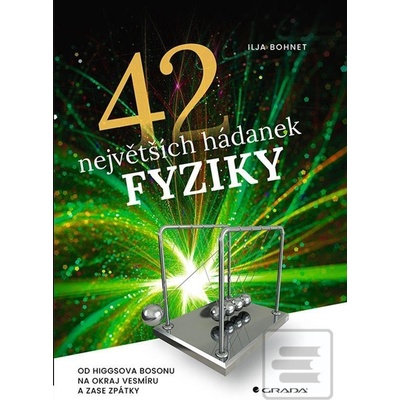 42 největších hádanek fyziky - Od Higgso