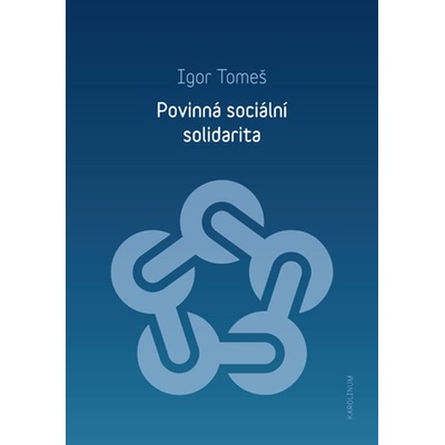 Povinná sociální solidarita - Igor Tomeš