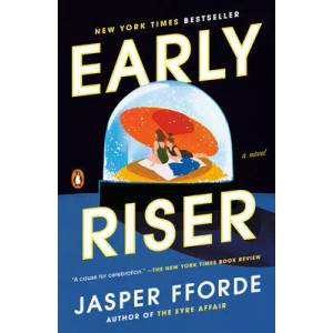 Early Riser | Jasper Fforde (ISBN: 9780143111276)