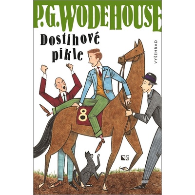 Dostihové pikle - Pelham Grenville Wodehouse, Daniel Verner ilustrátor