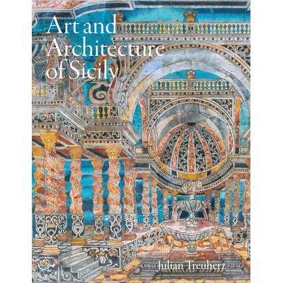 Art and Architecture of Sicily | Julian Treuherz