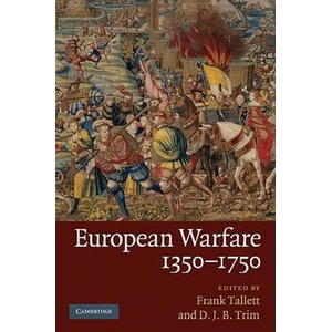 European Warfare, 1350-1750 | Frank Tallett (2001)