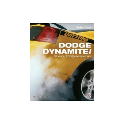Dodge Dynamite! | Peter Grist