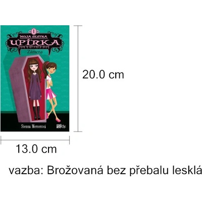 Moja sestra upírka: Zámena - Sienna Mercer