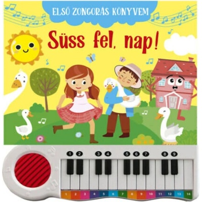 Első zongorás könyvem - Süss fel nap