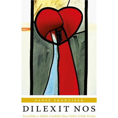 Dilexit nos - Papež František