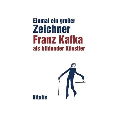 Franz Kafka als bildender Künstler - Bokhove, Niels, Brožovaná