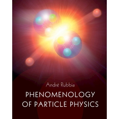 Phenomenology of Particle Physics Rubbia Andr