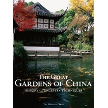 The Great Gardens of China - Fang Xiaofeng