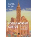 Potrianonské Košice