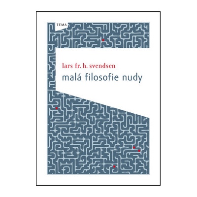 Malá filosofie nudy