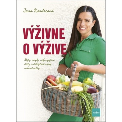 Výživne o výžive - Jana Kondrcová
