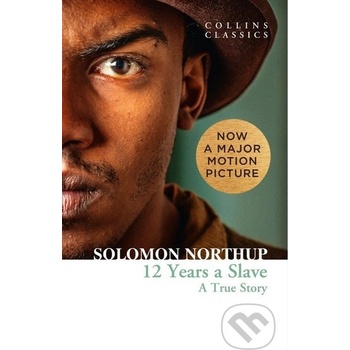 Twelve Years a Slave - Solomon Northup, David Wilson