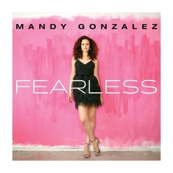 GONZALEZ MANDY: FEARLESS, CD